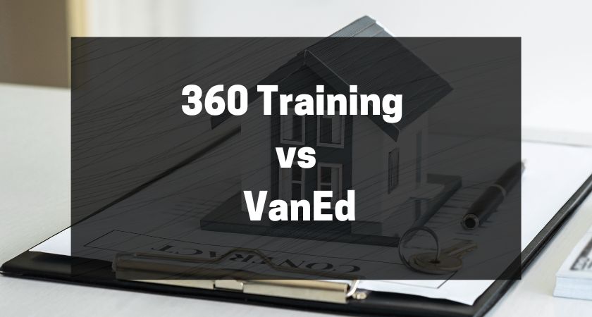 360 Training vs VanEd - Which Real Estate School is Better