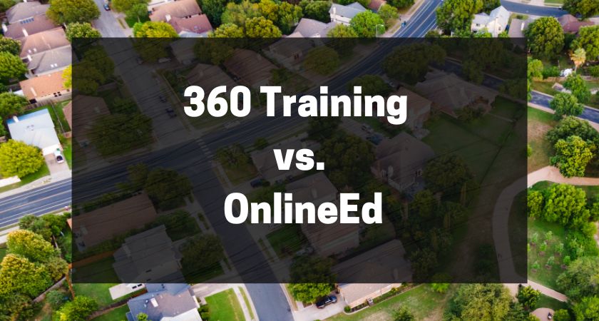 360 Training vs. OnlineEd - Which Real Estate School is Better