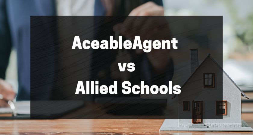 AceableAgent vs Allied Schools - A Complete Comparison Review