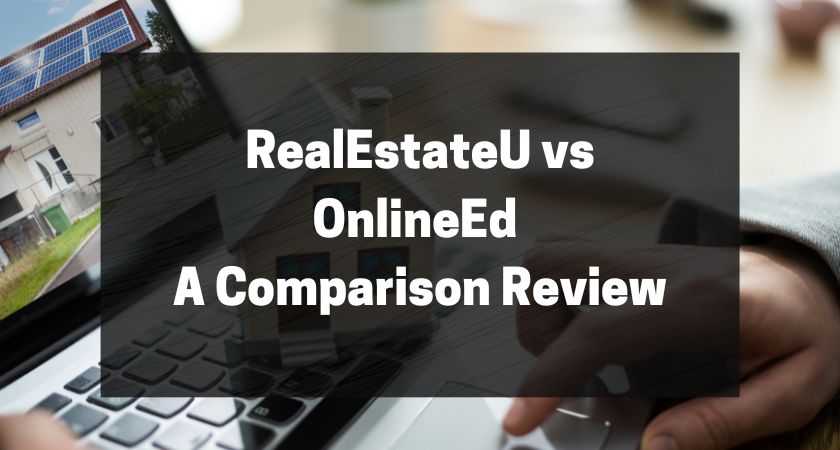 RealEstateU vs OnlineEd - A Complete Comparison Review